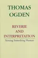 Cover image for Reverie and interpretation