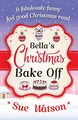 Cover image for Bella's Christmas Bake Off