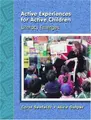Cover image for Active Experiences for Active Children