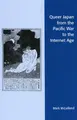 Cover image for Queer Japan from the Pacific War to the Internet Age (Asian Voices)