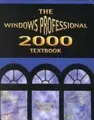 Cover image for Windows 2000 Professional Textbook