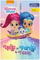 Cover image for Shimmer Shine Isilti ve Parilti ile Tanis / Okumayi ogreniyorum 2