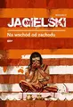 Cover image for Na wschod od zachodu