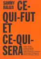 Cover image for Ce qui fut et ce qui sera