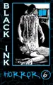 Cover image for Black Ink Horror Issue #6 (Volume 3)