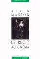 Cover image for Le récit au cinéma