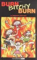 Cover image for Burn, Bitchy, Burn