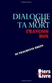 Cover image for Dialogue avec ta mort