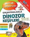 Cover image for Cikartmalarla Dinozor Kesifleri