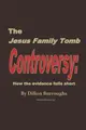 Cover image for The JESUS FAMILY TOMB Controversy