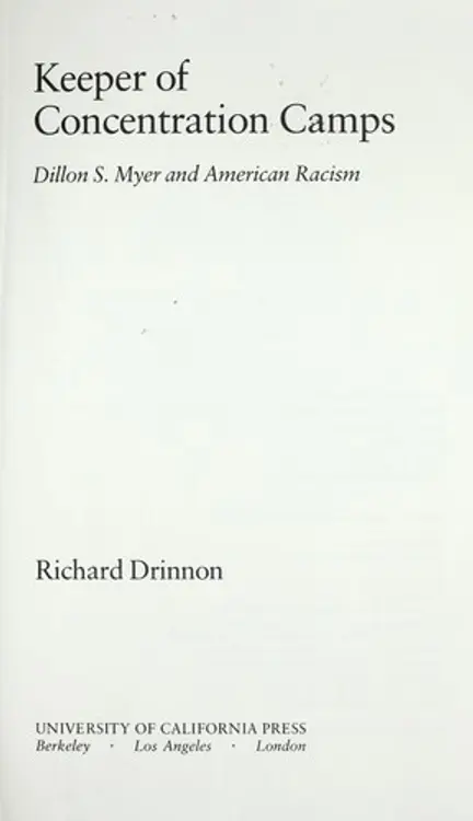 Keeper of concentration camps: Dillon S. Myer and American racism cover
