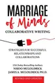 Cover image for Marriage of Minds : Collaborative Writing