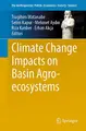 Cover image for Climate Change Impacts on Basin Agro-ecosystems