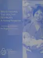 Cover image for Breastfeeding the healthy newborn