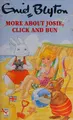 Cover image for More about Josie, Click and Bun