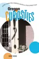 Cover image for Oregon Curiosities