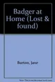 Cover image for Badger at Home (Lost and Found)