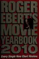 Cover image for Roger Ebert's movie yearbook 2010