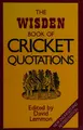 Cover image for Wisden Book of Cricket Quotations