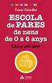 Cover image for Escola de pares de nens de 0 a 6 anys