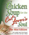 Cover image for Chicken Soup for the Cat Lover's Soul (Chicken Soup for the Soul (Mini))