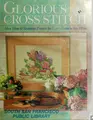 Cover image for Glorious cross stitch