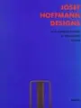 Cover image for Josef Hoffmann Designs