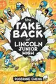 Cover image for The Take Back of Lincoln Junior High